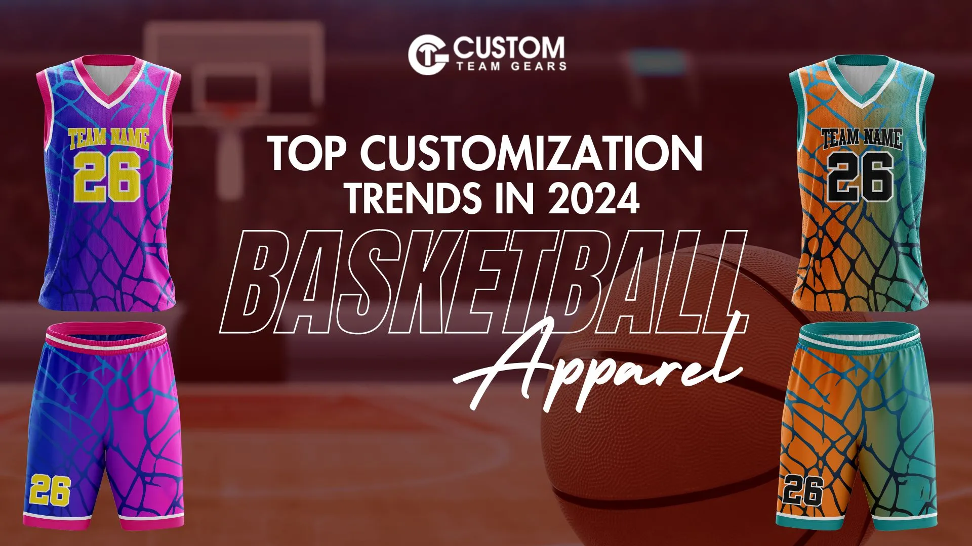 Top customization trends for Basketball Apparel